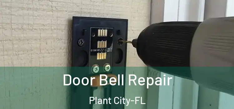  Door Bell Repair Plant City-FL
